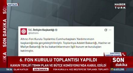 Fon Kurulu Toplantısı sonrası son dakika bildirisi: 40,8 milyar liralık işlem!