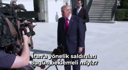 Donald Trump: Bug&uuml;n İran'a saldırı olmayacak
