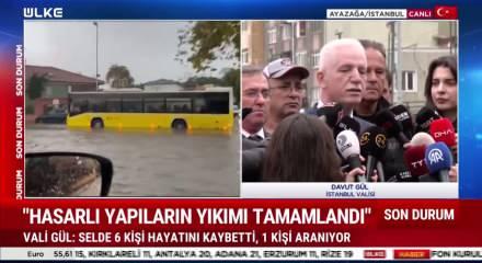 İstanbul Valisi G&uuml;l, sel bilan&ccedil;osunu a&ccedil;ıkladı: 3 bin ev ve iş yeri hasar g&ouml;rd&uuml;