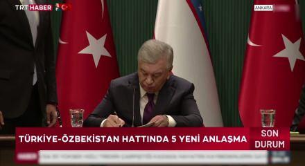T&uuml;rkiye ve &Ouml;zbekistan arasında tarihi anlaşmalar imzalandı