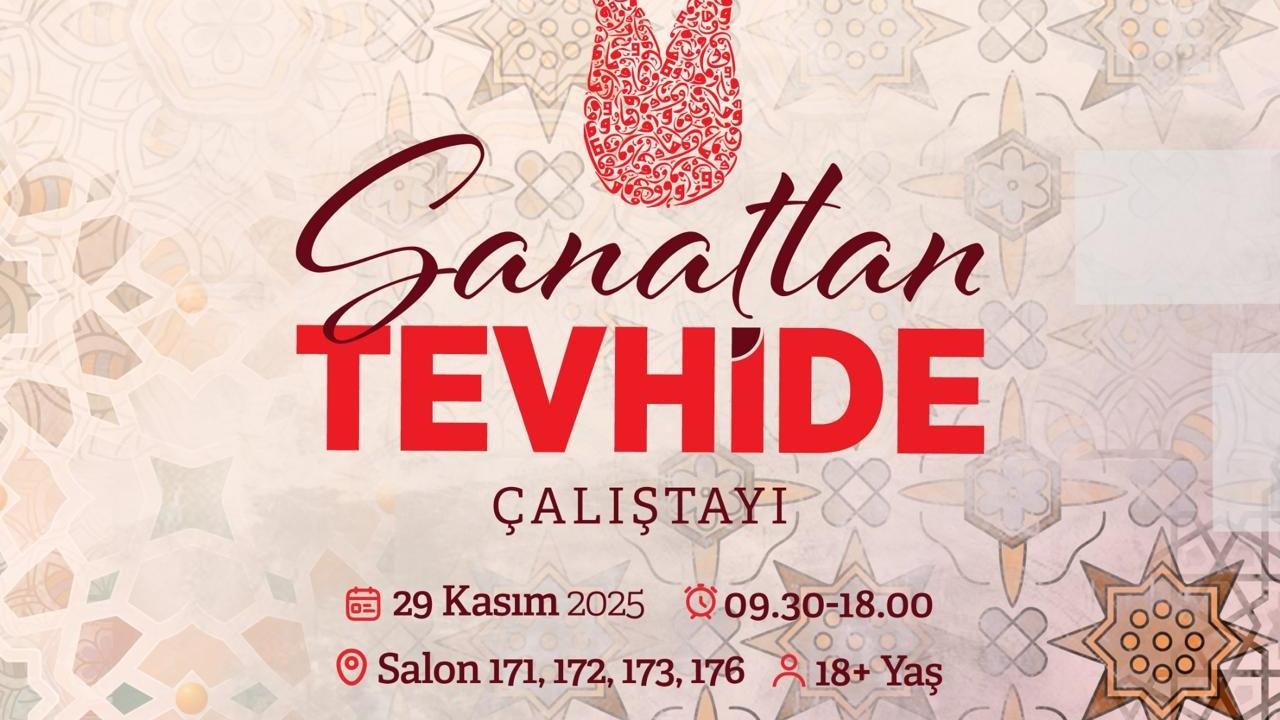 'Sanattan Tevhide' Çalıştayı için geri sayım başladı