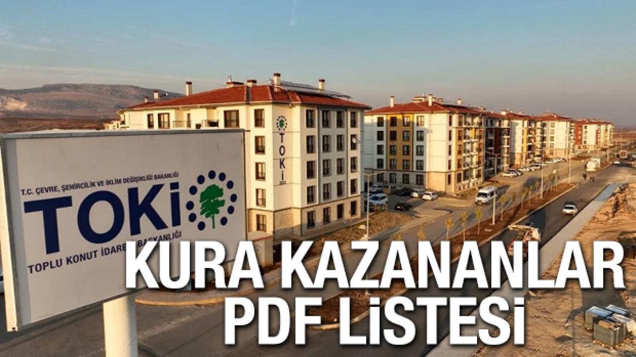 TOKİ İSTANBUL KURA ÇEKİLİŞİNE KATILACAKLAR PDF LİSTESİ 2026: İstanbul TOKİ başvurusu kabul edilenler ve reddedilenler isim listesi nereden, nasıl öğrenilir?