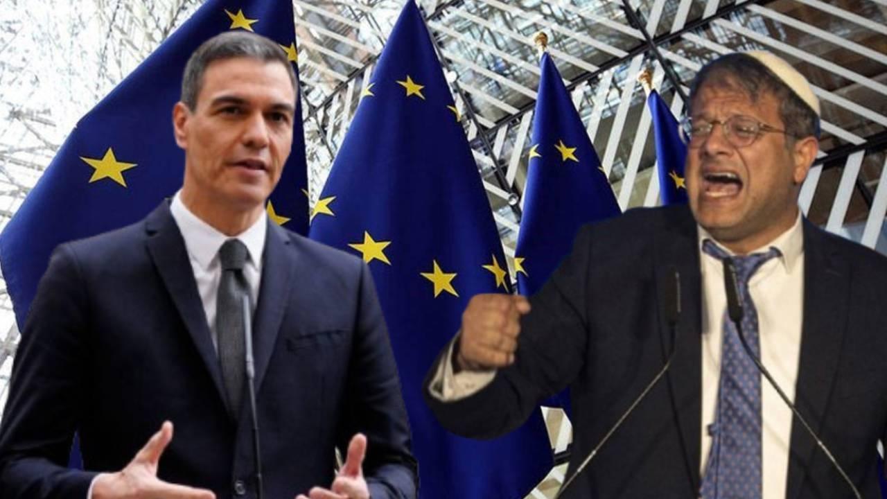 İspanya liderinden alkış alan hareket: İsrailli ırkçı bakan için AB'ye çağrı