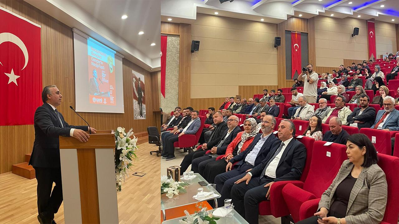 Necip Fazıl’ın gençlik tasavvuru Kayseri Üniversitesi’nde konuşuldu
