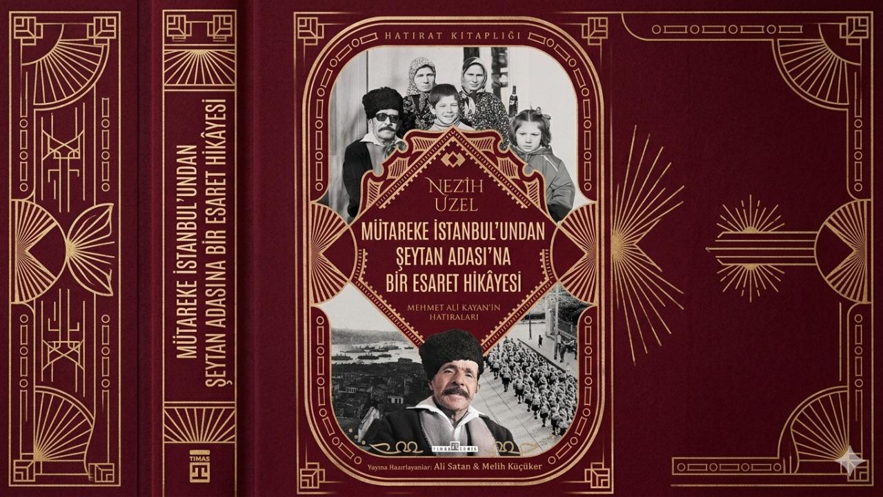 Mütareke İstanbul’undan Şeytan Adası’na Bir Esaret Hikayesi Mütareke İstanbul’undan Şeytan Adası’na Bir Esaret Hikayesi