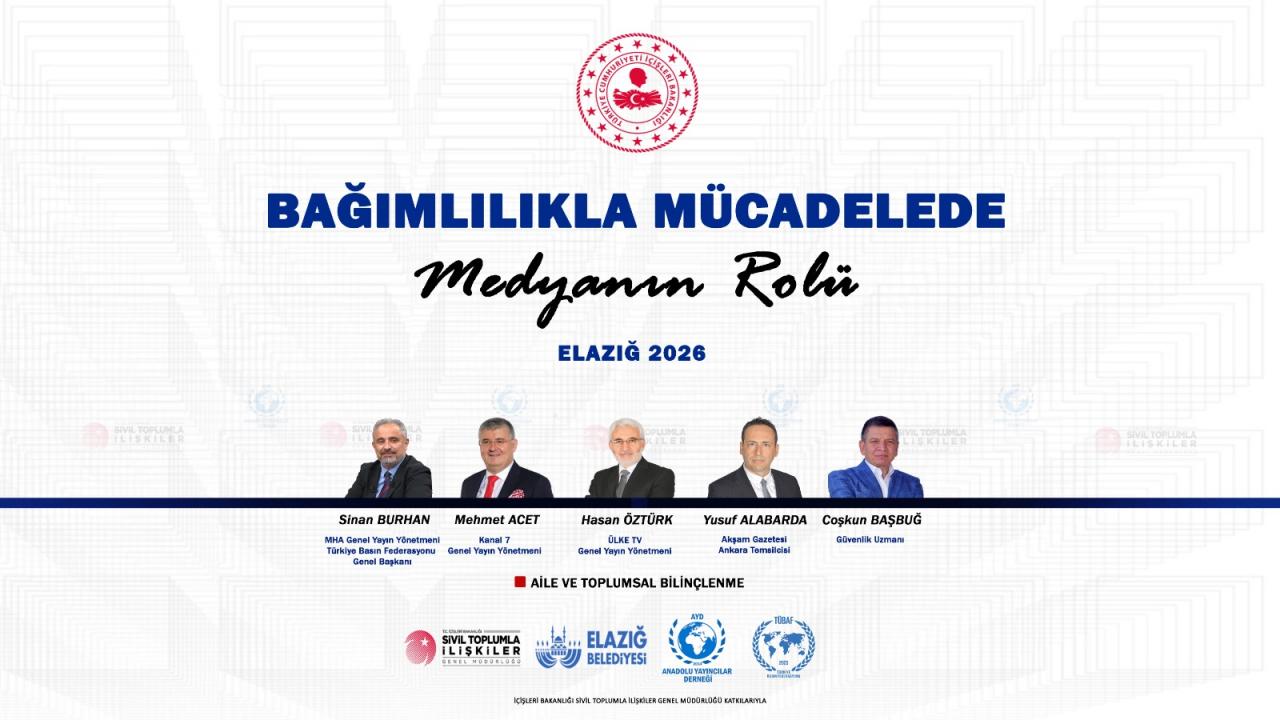 Bağımlılıkla mücadelede kritik buluşma: Medyanın rolü Elazığ’da masaya yatırılacak!