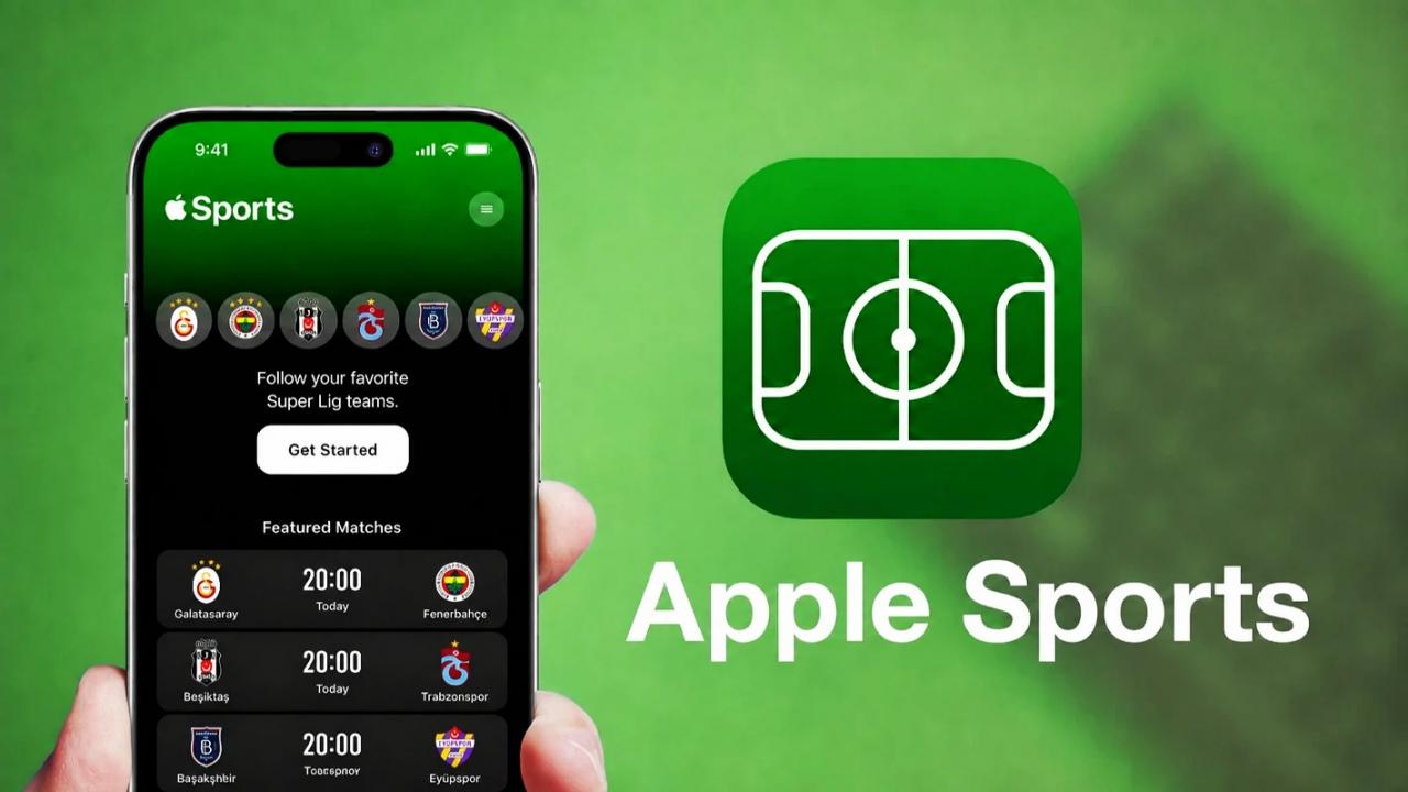Apple Sports'tan Süper Lig hamlesi: Maçlar artık iPhone'dan takip edilebilecek