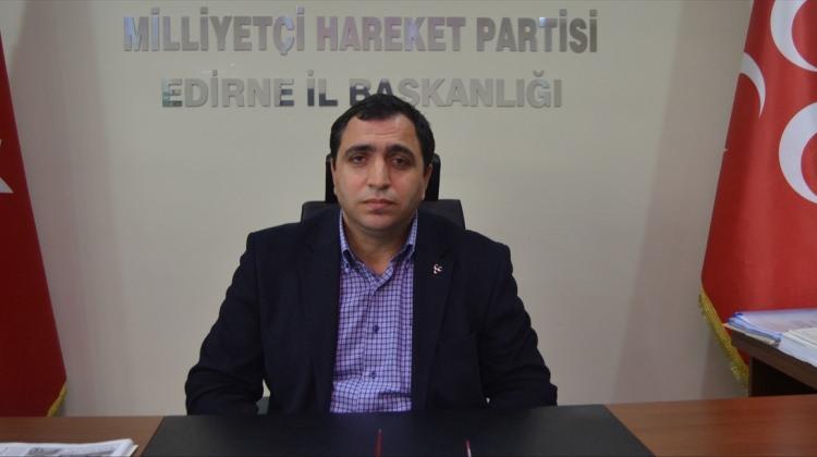 MHP Edirne İl Başkanı Özkan: