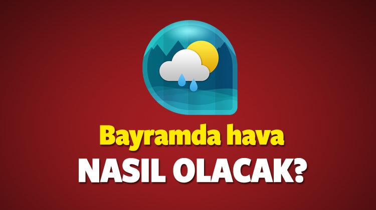 Kurban Bayraminin 2 Gunu Ve 3 Gunu Hava Nasil Olacak Guncel Haberleri