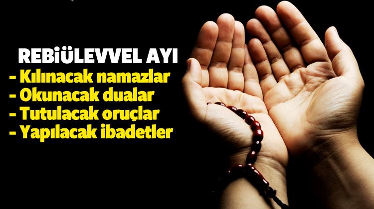Rebiulevvel Ayi Namazi Nasil Kilinir Tutulacak Oruclar Neler Yasam Haberleri
