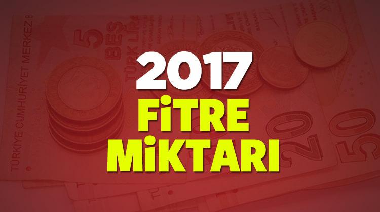 2017 fitre miktari en az ne kadar kac tl bugun verilebilir mi yasam haberleri