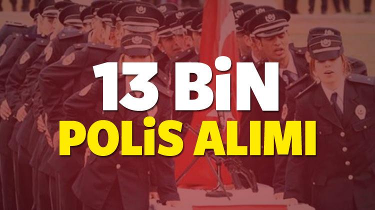 13 Bin Polis Alimi Basvuru Sartlari Neler Pomem Kpss Sarti Var Mi Guncel Haberleri