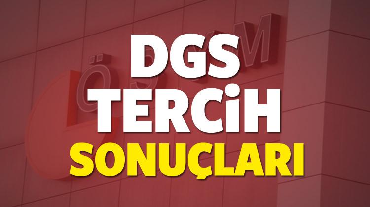 Dgs Tercih Sonuclari Aciklandi Mi 2017 Dikey Gecis Sinavi Yerlestirmesi Egitim Haberleri