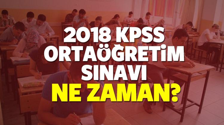 2018 Kpss Ortaogretim Lise Sinavi Kesin Ne Zaman Duzenlenecek Egitim Haberleri