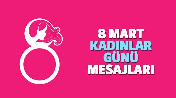 8 Mart Dunya Kadinlar Gunu Sozleri Resimli Yeni Tebrik Yazilari Internet Haber