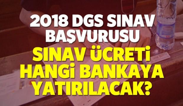 2018 Dgs Basvurusu Nasil Yapilir Odemeler Hangi Bankaya Yapilacak Egitim Haberleri
