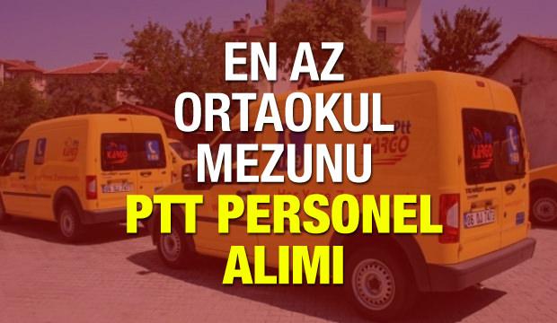 Ptt Ez Az Ortaokul Mezunu 1100 Personel Alimi Basvuru Tarihi Ve Sartlari Ekonomi Haberleri