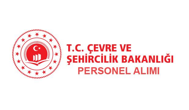 Çevre ve Şehircilik Bakanlığı personel alımı yapıyor! Başvuru şartları neler?
