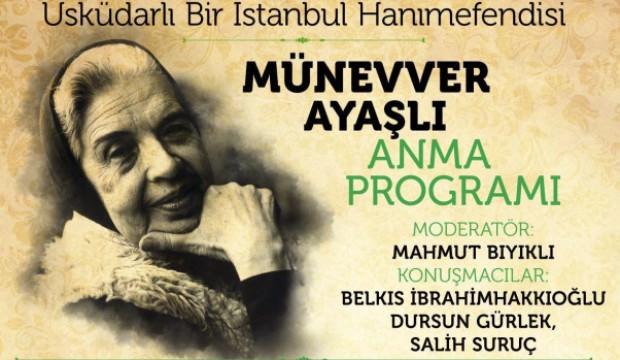 Münevver Ayaşlı için Özel Program