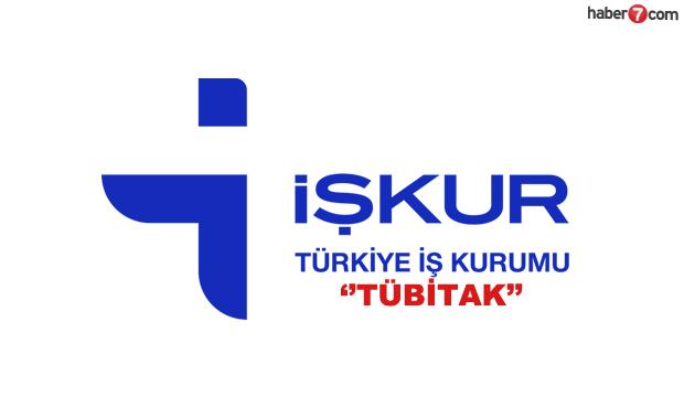 Iskur Dan Tubitak Bunyesine Personel Alimi Basvuru Sartlari Neler Guncel Haberleri