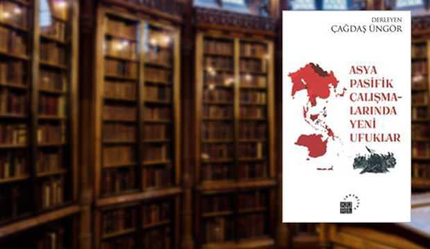 Asya Pasifik Çalışmalarında Yeni Ufuklar