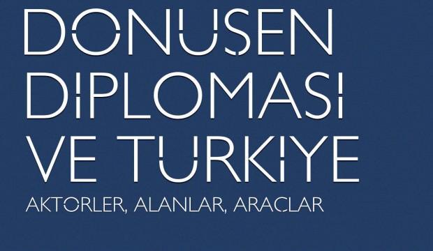 Dönüşen Diplomasi ve Türkiye