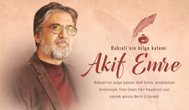'Akif Emre İslam yurdunun kalbiydi'