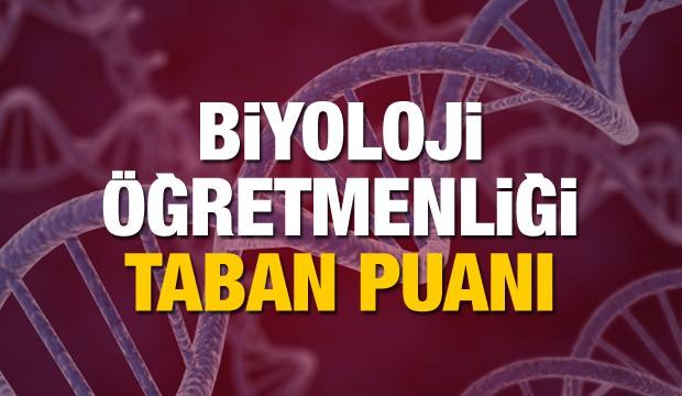 Biyoloji Öğretmenliği bölümü 2020 tavan ve taban puanları ÖSYM başarı sıralaması
