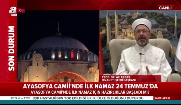 Diyanet İşleri Başkanı Erbaş'tan 'Ayasofya Camii' açıklaması! İsmi değişecek mi?