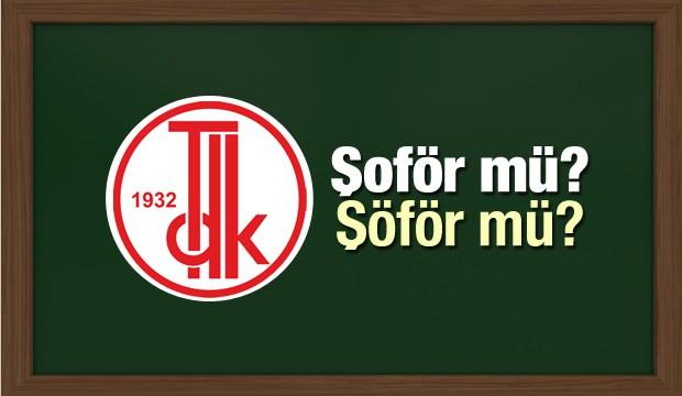 Sofor Nasil Yazilir Tdk Nin Sozlugune Gore Sofor Kelimesi Dogru Kullanimi Egitim Haberleri