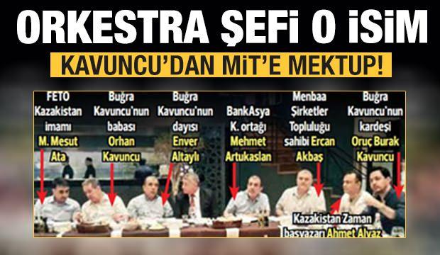 Orkestra şefi: Enver Altaylı! Kavuncu'dan MİT'e mektup