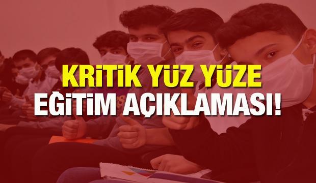 Yüz yüze eğitimle ilgili kritik açıklama! Tüm tedbirler alınarak ikinci dönem okulların….
