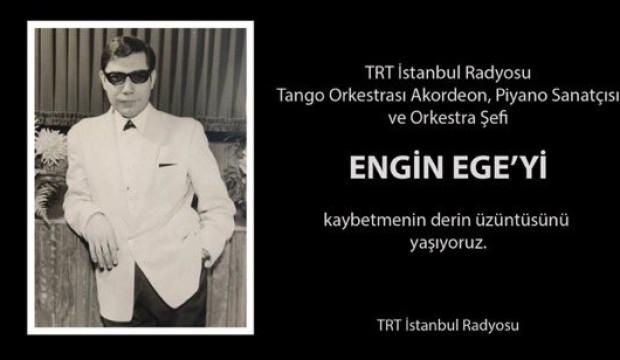 Müzisyen Engin Ege hayatını kaybetti