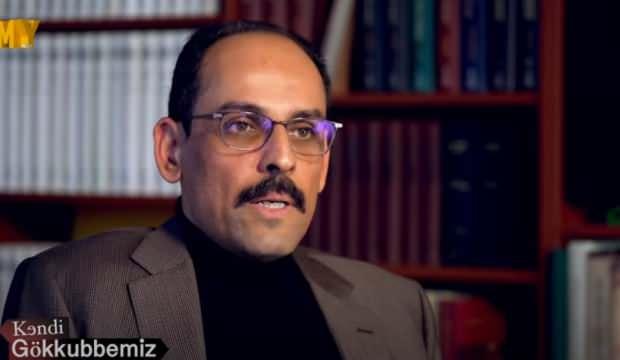 Cumhurbaşkanlığı Sözcüsü Kalın: Türkiye büyüdüğü zaman bundan herkes istifade ediyor