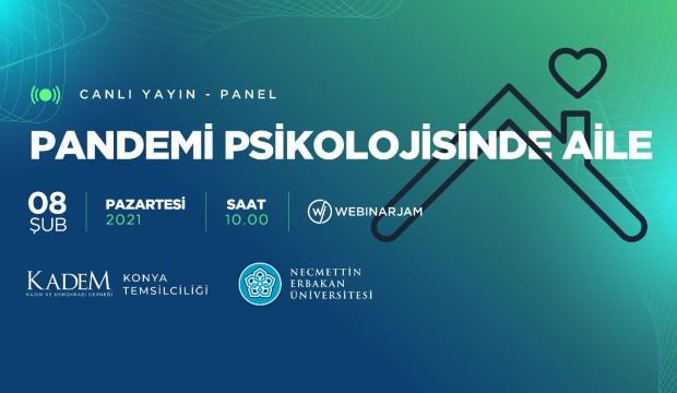 'Pandemi Psikolojisinde Aile' konulu panel Zehra Zümrüt Selçuk'un teşrifleriyle düzenleniyor