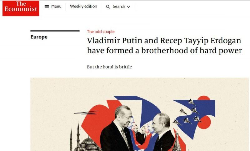 Economist, Erdoğan ve Putin'in güçlü bir kardeşlik kurduğunu ancak bu bağın 