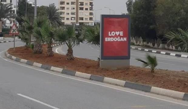 KKTC sokaklarında 'Love Erdoğan' afişleri - GÜNCEL Haberleri
