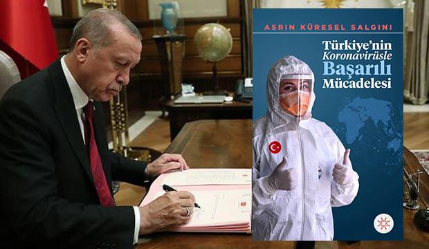 Erdoğan'dan 'Türkiye'nin Koronavirüsle Başarılı Mücadelesi' kitabına takdim yazısı