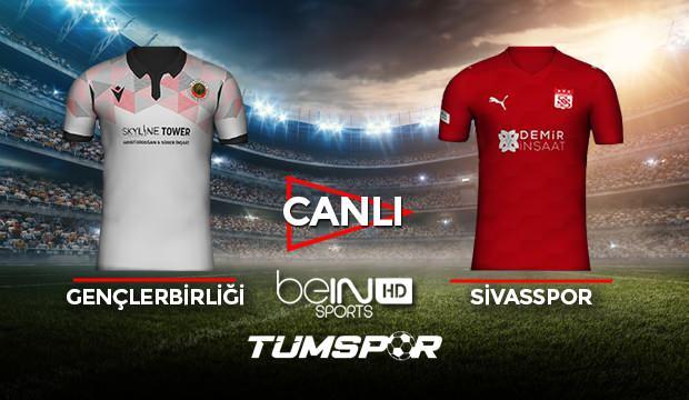 genclerbirligi sivasspor maci canli izle bein sports gencler sivas maci canli skor takip tum spor haber