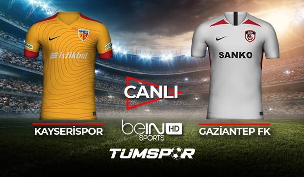 Kayserispor Gaziantep FK maçı canlı izle! BeIN Sports Kayseri Antep maçı canlı skor takip!