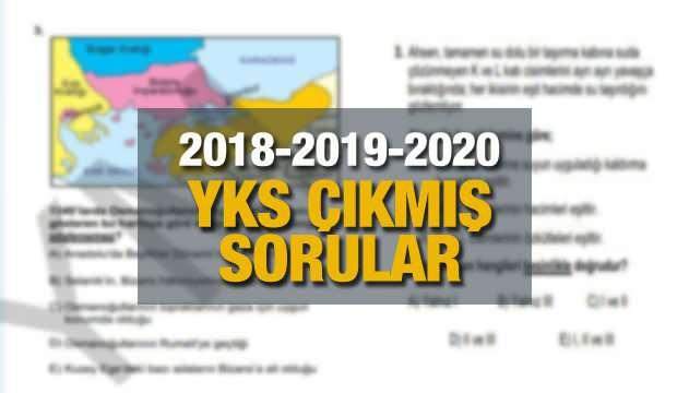 YKS çıkmış sorular! ÖSYM 2018-2019-2020 yılında YKS (üniversite sınavında) hangi sorular soruldu?