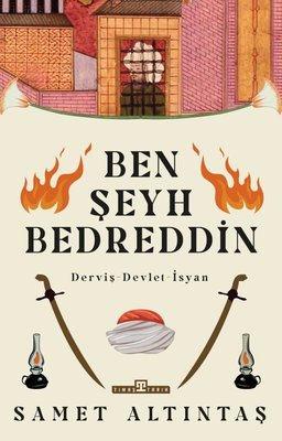 "Ben Şeyh Bedreddin"