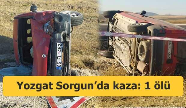 Yozgat Sorgun’da kaza: 1 ölü