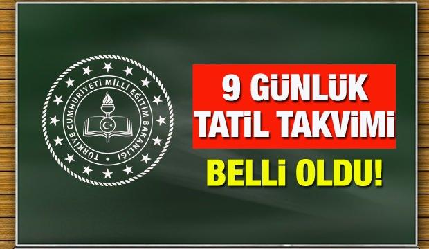 MEB 9 günlük tatil takvimini öğrenciler için duyurdu! 2021-2022 okullar ne zaman tatil olacak?