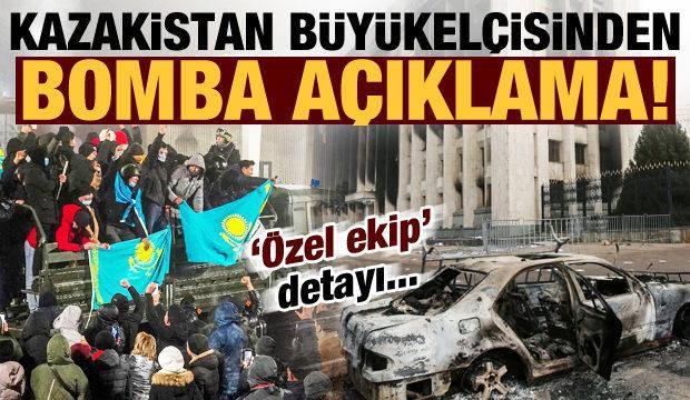Kazakistan büyükelçisinden bomba açıklama! 'Özel ekip' detayı...