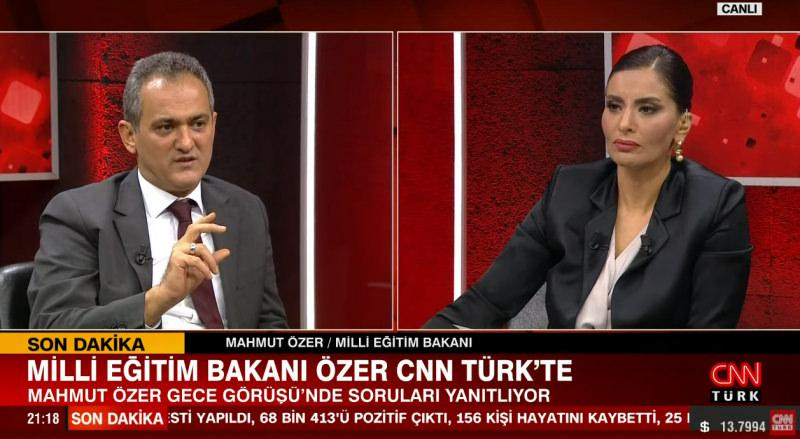 Milli Eğitim Bakanı Özer, CNN Türk canlı yayınına katıldı, merak edilen sorulara cevap verdi.