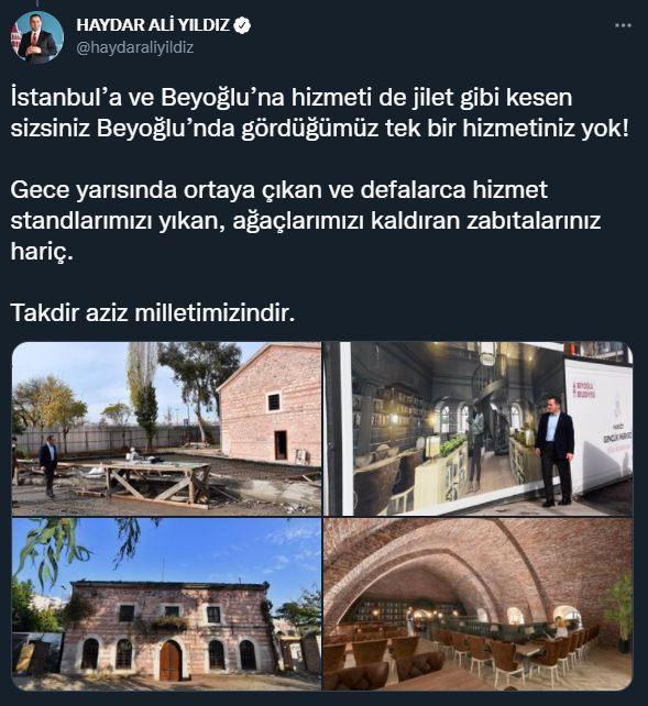 Haydar Ali Yıldız: İstanbul’a ve Beyoğlu’na hizmeti de jilet gibi kesen sizsiniz