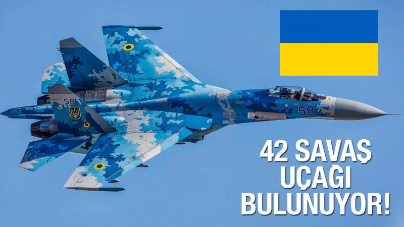 Ukrayna savaş uçağı sayısı