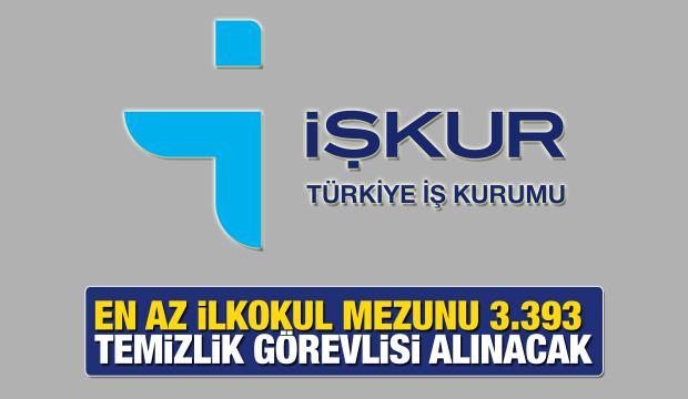 İŞKUR en az ilkokul mezunu 3.393 temizlik görevlisi alımı ilanları! İŞKUR iş başvurusu