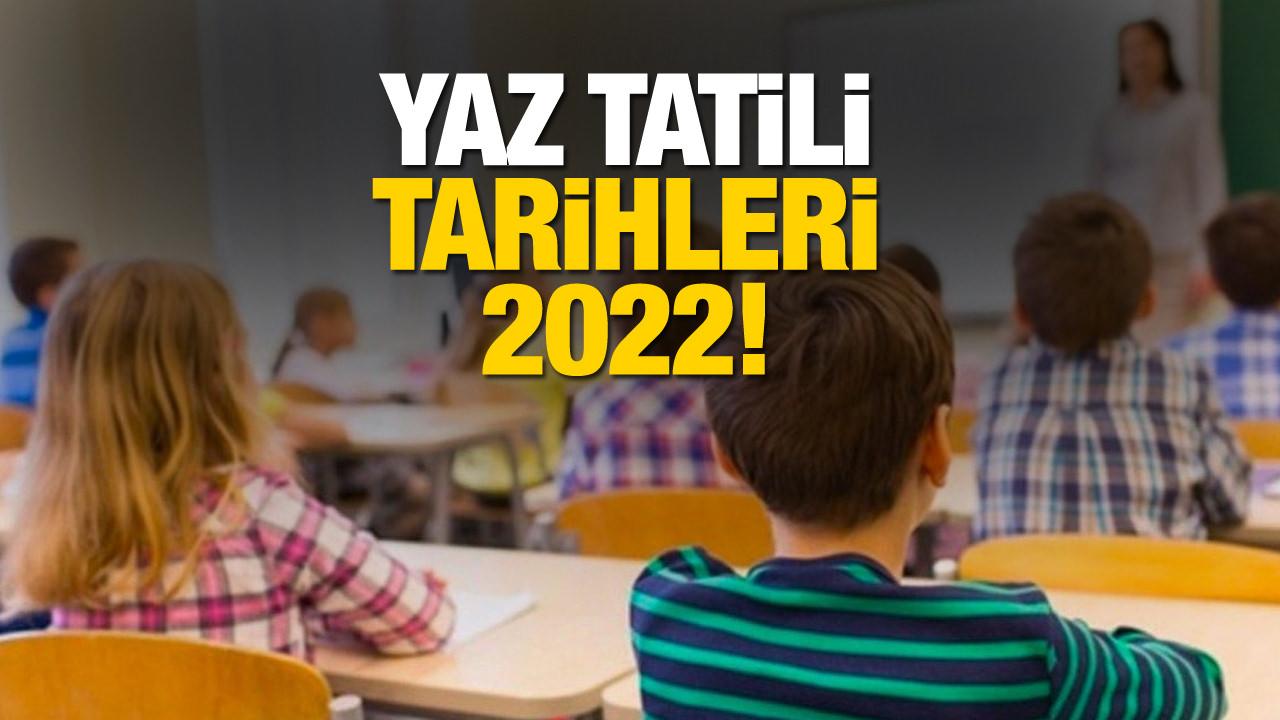 Yaz tatili ne zaman?